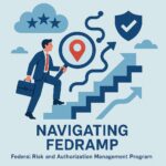 5 Tips for IT Businesses Navigating FedRAMP 20x: A Strategic Roadmap