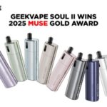 Geekvape SOUL II Wins 2025 MUSE Gold Award – A Testament to Strength and Innovation