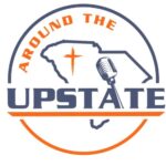 “Around the Upstate” Podcast Highlights Faith-Driven Businesses in South Carolina