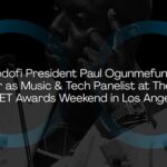 Melodofi President Paul Ogunmefun to Appear as Music & Tech Panelist at The Linq Up BET Awards Weekend in Los Angeles